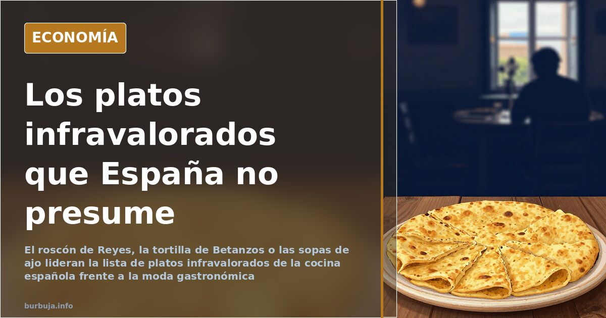 El roscón, la tortilla de Betanzos y otros platos que solo triunfan en casa