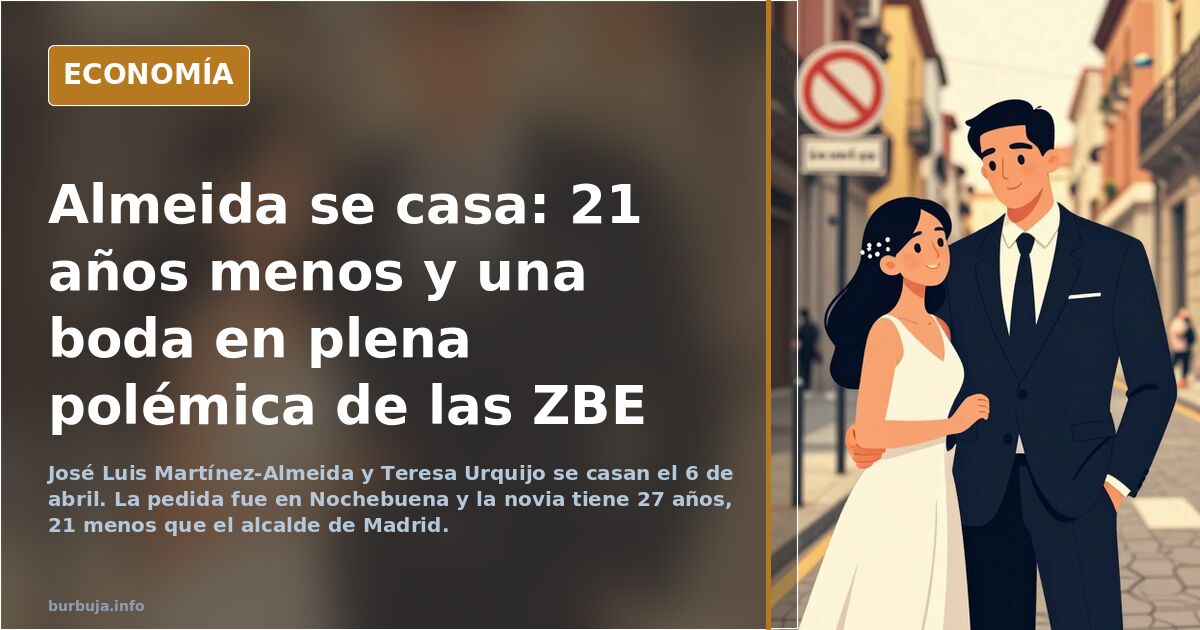 Almeida se casa el 6 de abril con Teresa Urquijo, 21 años menor
