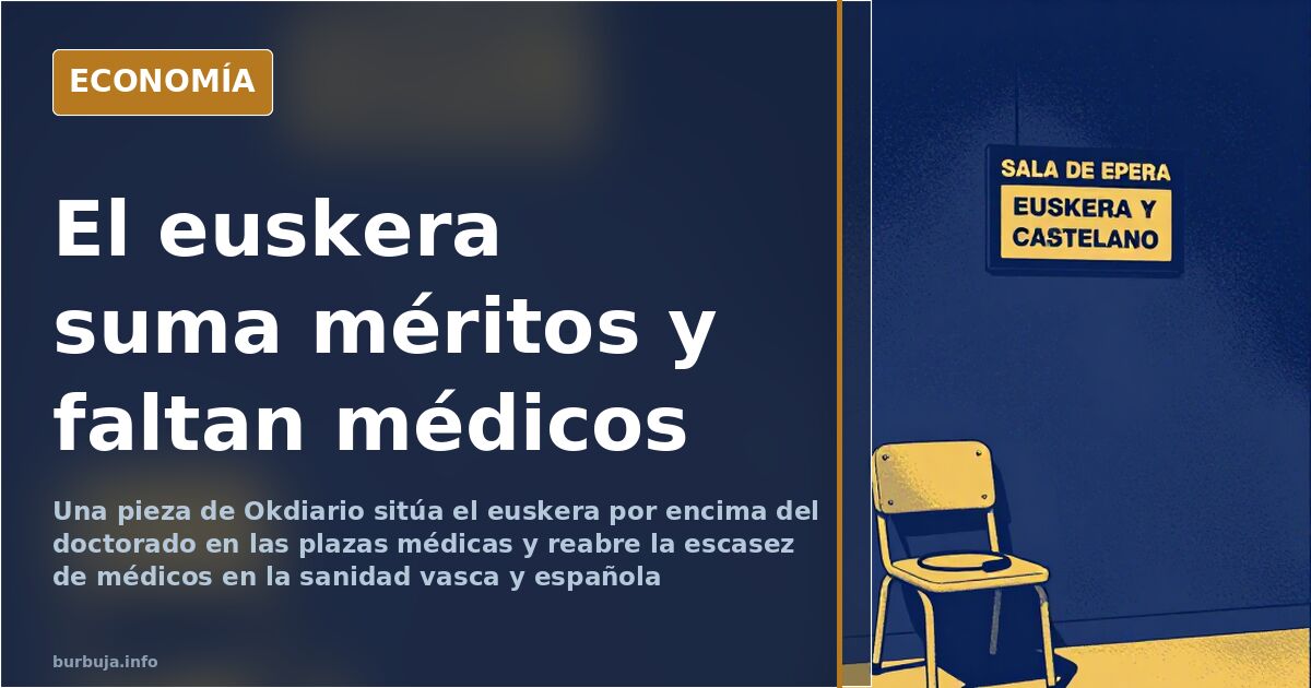 Médicos y euskera: la escasez que no resuelve un baremo
