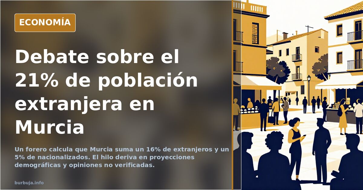 Debate sobre el 21% de población extranjera o nacionalizada en Murcia