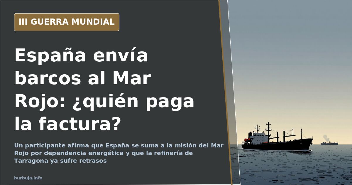 Spanien beteiligt sich an Rotmeer-Mission wegen Energieabhängigkeit