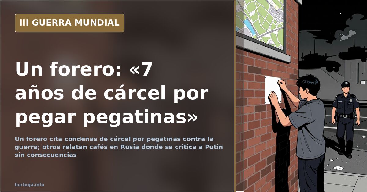 Un forero: «7 años de cárcel por pegar pegatinas»