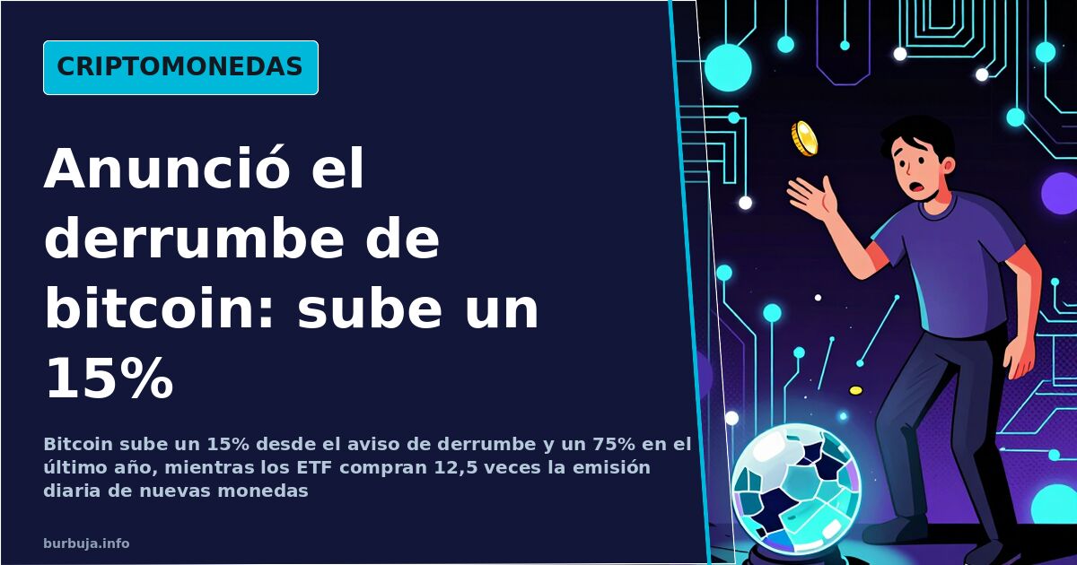 El derrumbe de bitcoin que nunca llega: sube un 15% desde el aviso