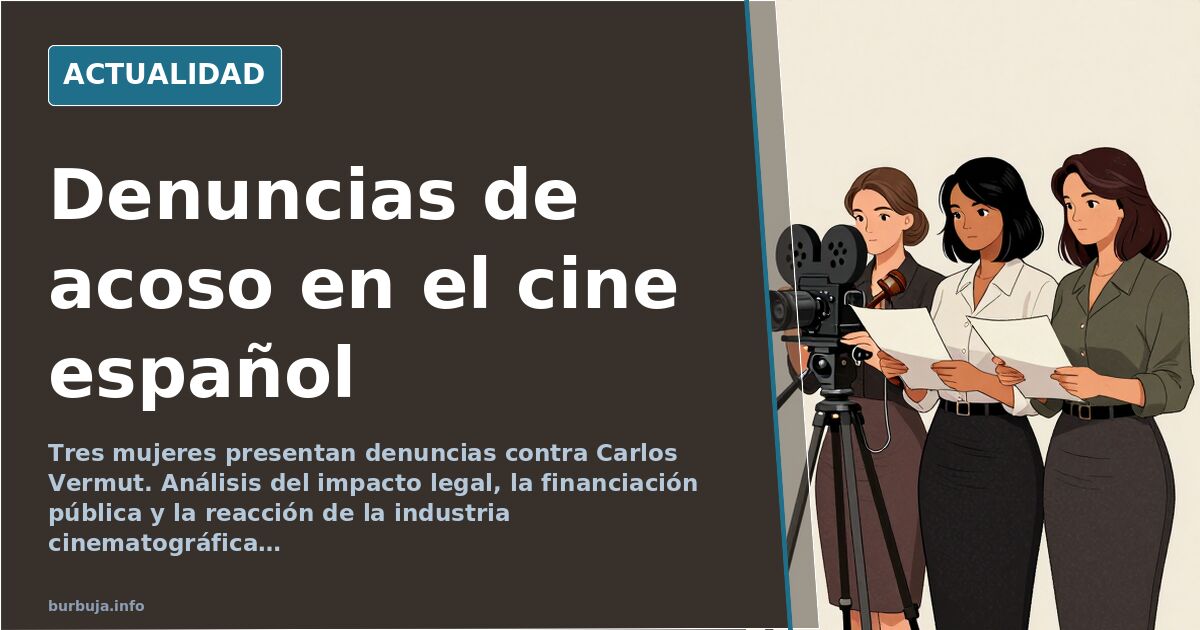 Cineasta español frente a denuncias de violencia sexual en la industria del cine