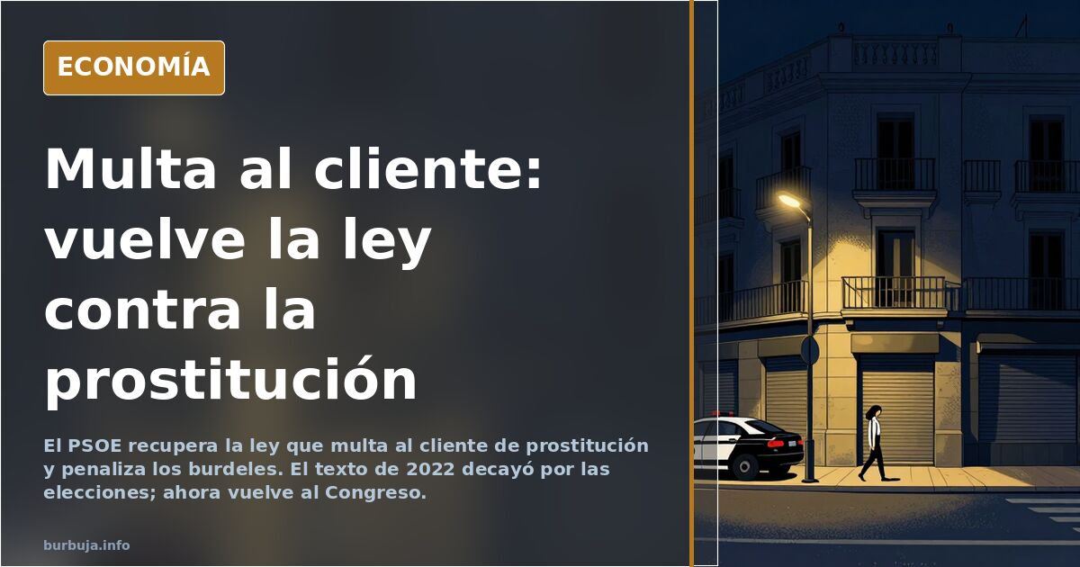 El PSOE recupera su ley para multar al cliente de prostitución