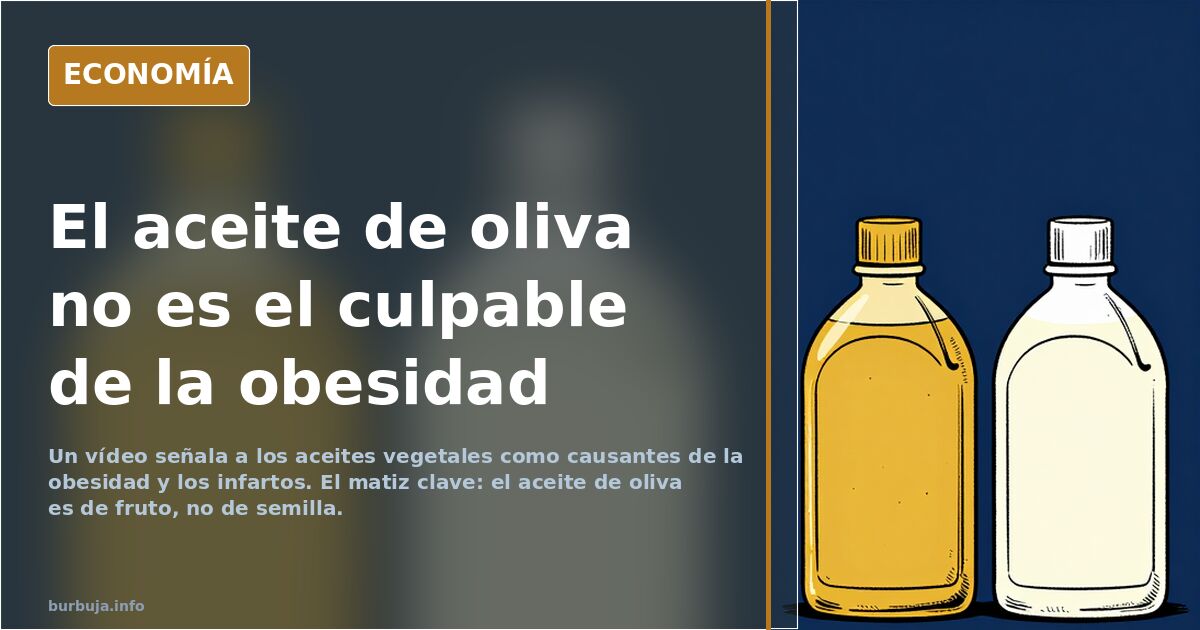 Botellas de aceite de oliva y de aceite de semillas comparadas sobre una mesa