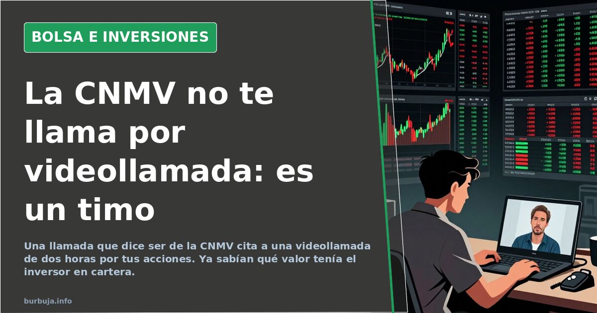 Terminal bursátil con gráfico de velas y videollamada abierta en la pantalla, tras una supuesta llamada de la CNMV