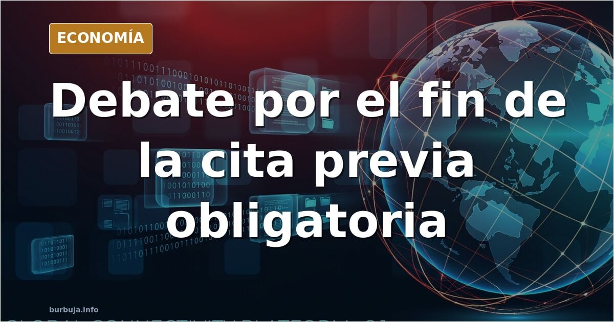 Debate por el fin de la cita previa obligatoria