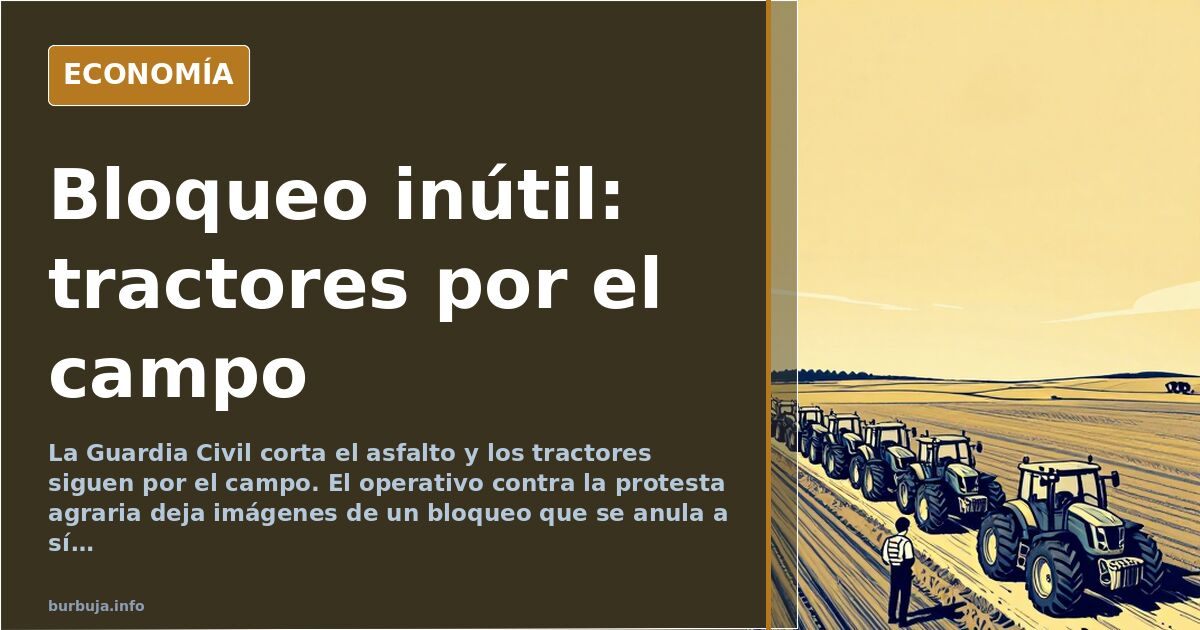 La Guardia Civil corta la carretera y los tractores van por el campo