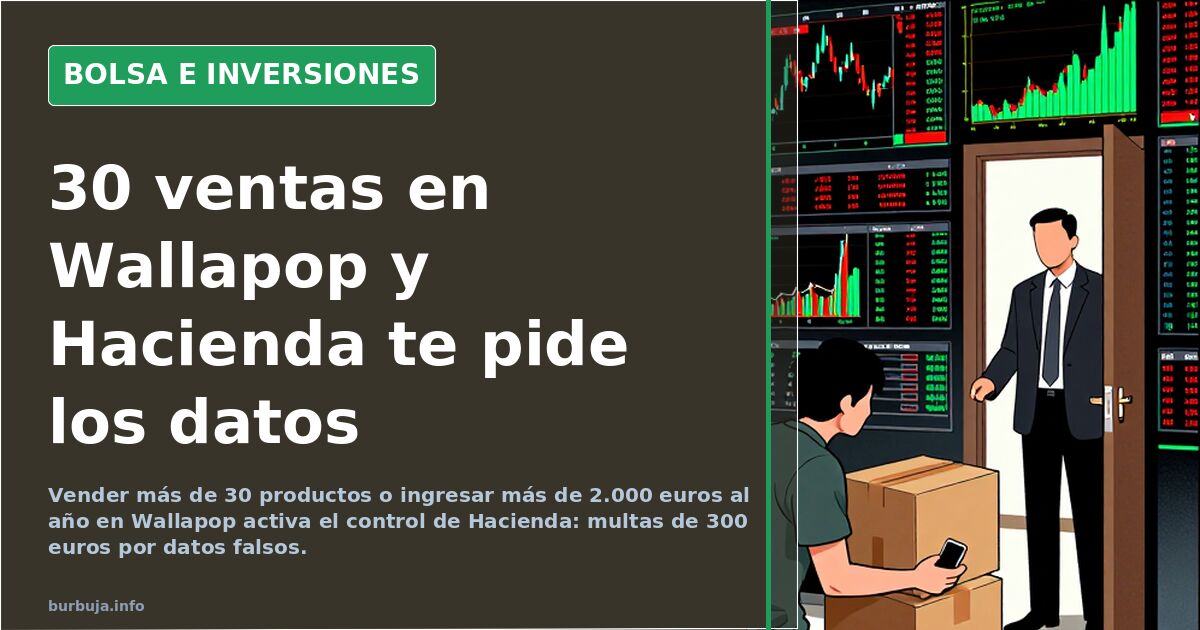 Hacienda estrecha el cerco en Wallapop: multas de 300 euros