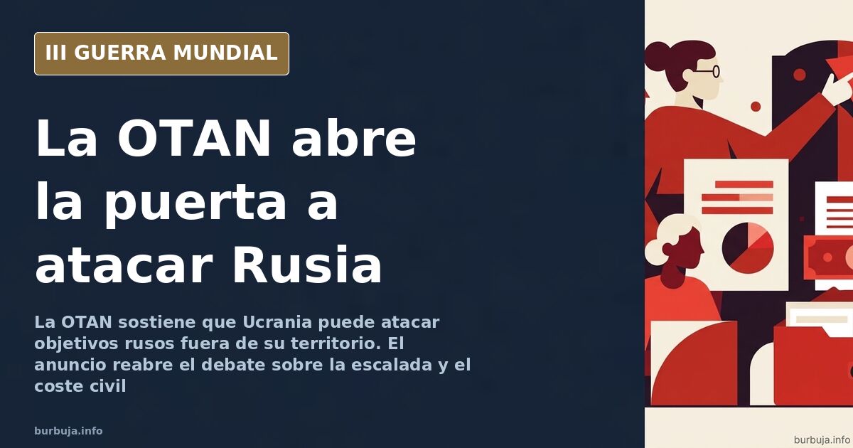 La OTAN afirma que Ucrania puede atacar objetivos rusos fuera de Ucrania