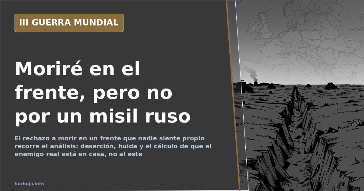 El frente que nadie quiere: morir por un país que no da casa