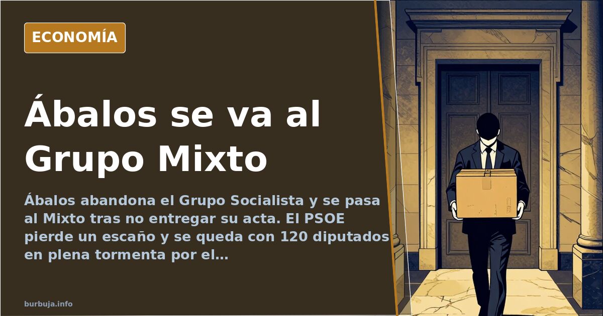 Ábalos deja el PSOE y se va al Grupo Mixto