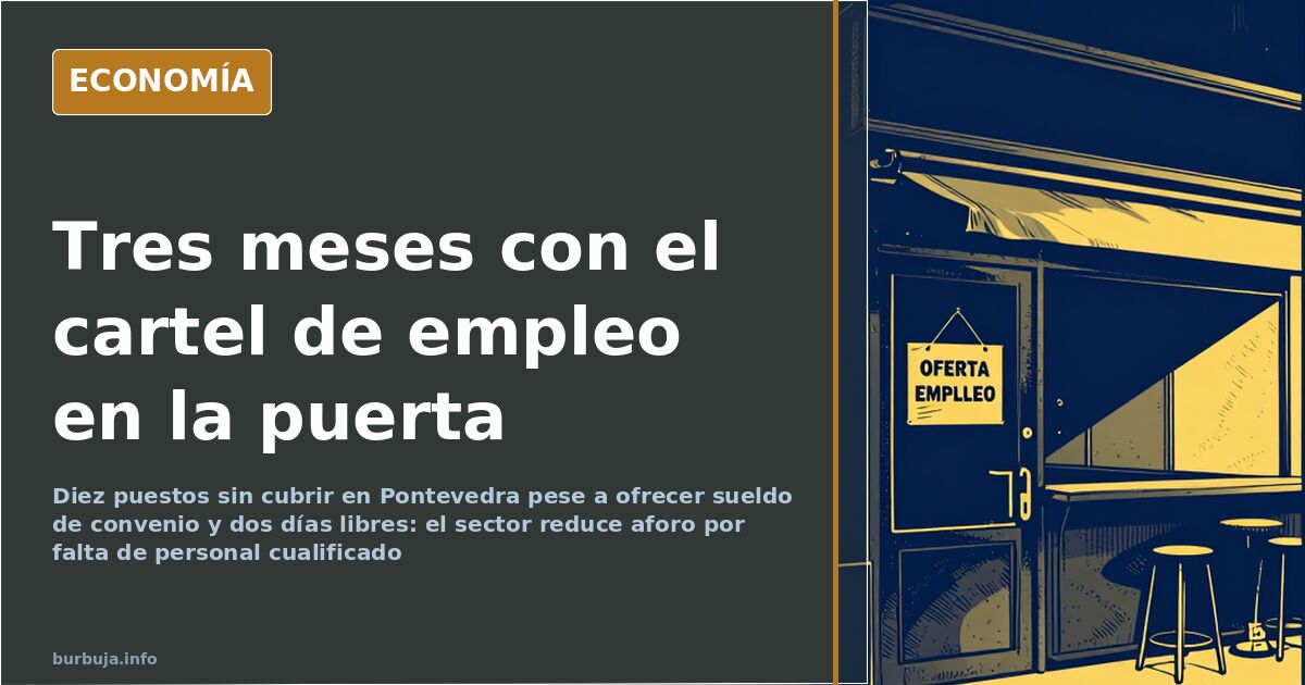 Hostelería: convenio y dos días libres no llenan la plantilla
