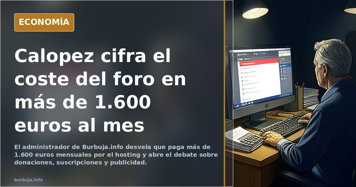 Calopez cifra el coste del foro en más de 1.600 euros al mes