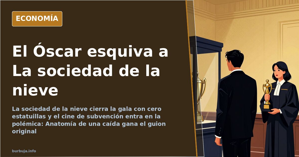 Sin Óscar para La sociedad de la nieve: anatomía de una derrota