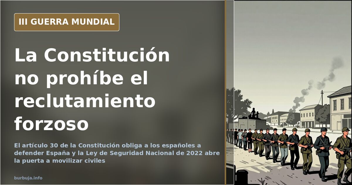 Spain’s Constitution Allows Forced Civilian Mobilization Under National Security Law