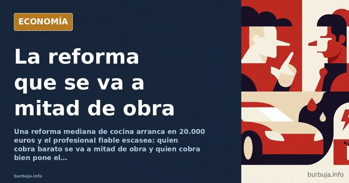 Reformas: pagar barato sale caro y pagar bien cuesta el doble