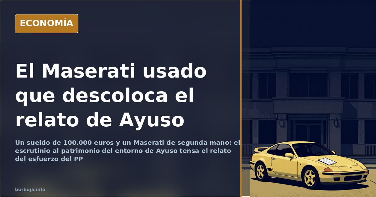 Ayuso, su pareja y el Maserati: el relato del esfuerzo