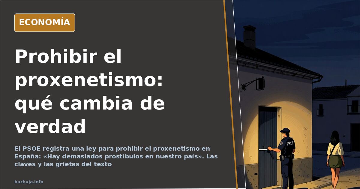 El PSOE registra una ley para prohibir el proxenetismo en España