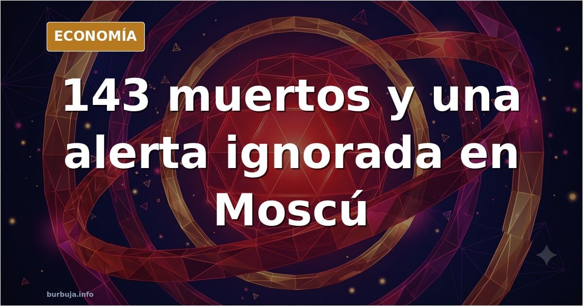 El ISIS reivindica el atentado de Moscú con 143 muertos