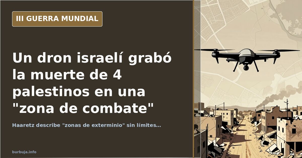 Drohnen-Aufnahme zeigt Tötung von vier Palästinensern in Gaza