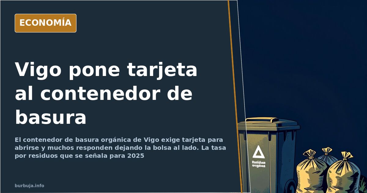 Vigo exige tarjeta para abrir el contenedor de basura orgánica