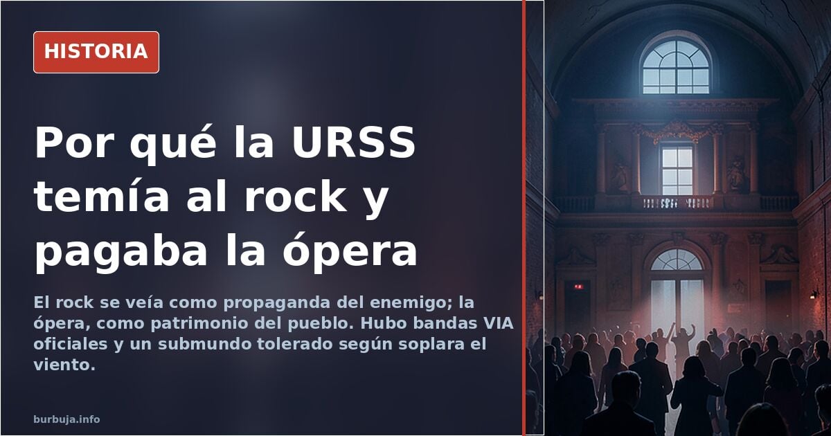 Persecuted rock, subsidized opera: Soviet cultural logic