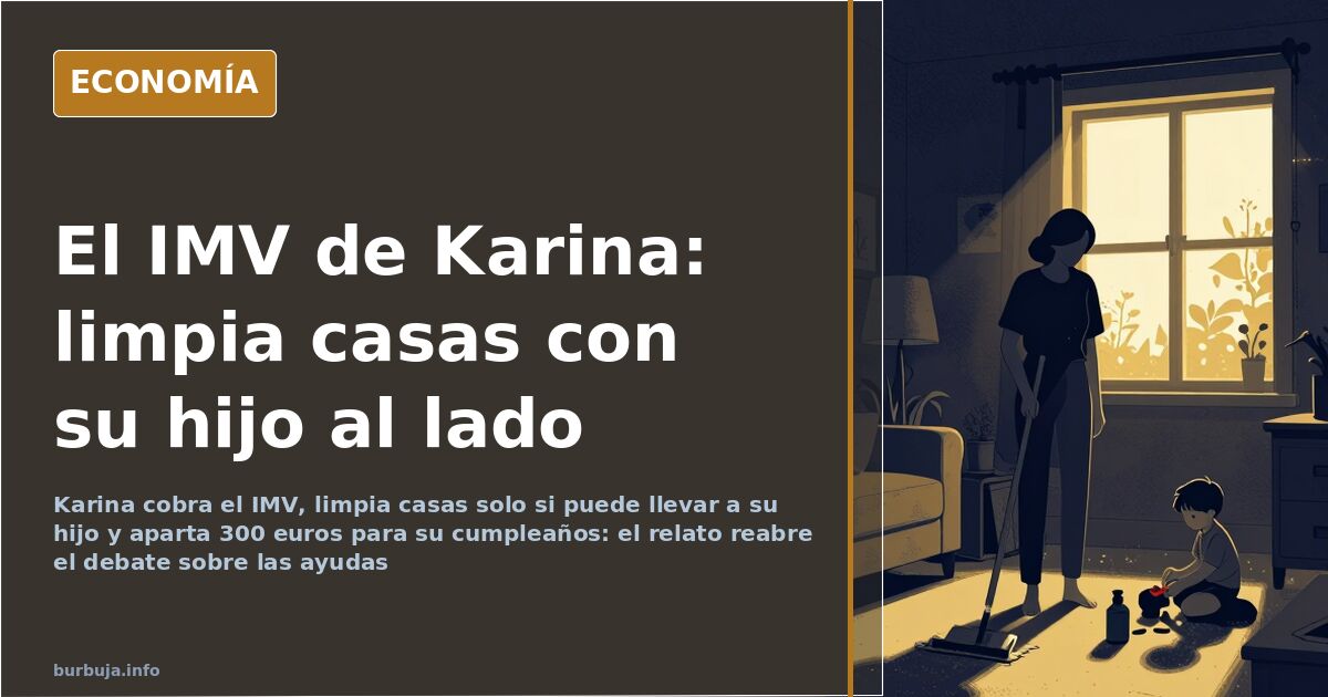 Mujer limpiando una casa con su hijo pequeño cerca, imagen del debate sobre el ingreso mínimo vital