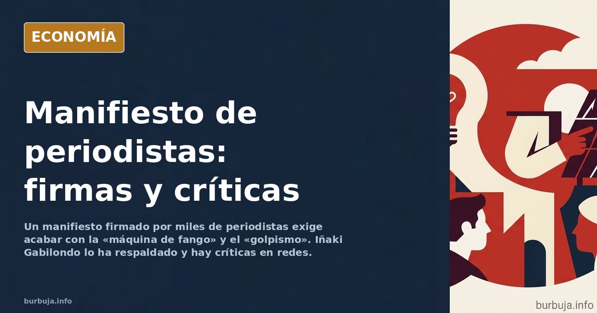 Periodistas firman un manifiesto contra la «máquina de fango»