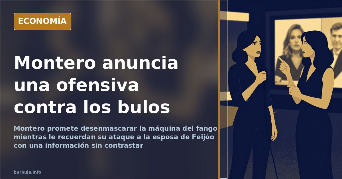 Montero y la máquina del fango: responde la hemeroteca