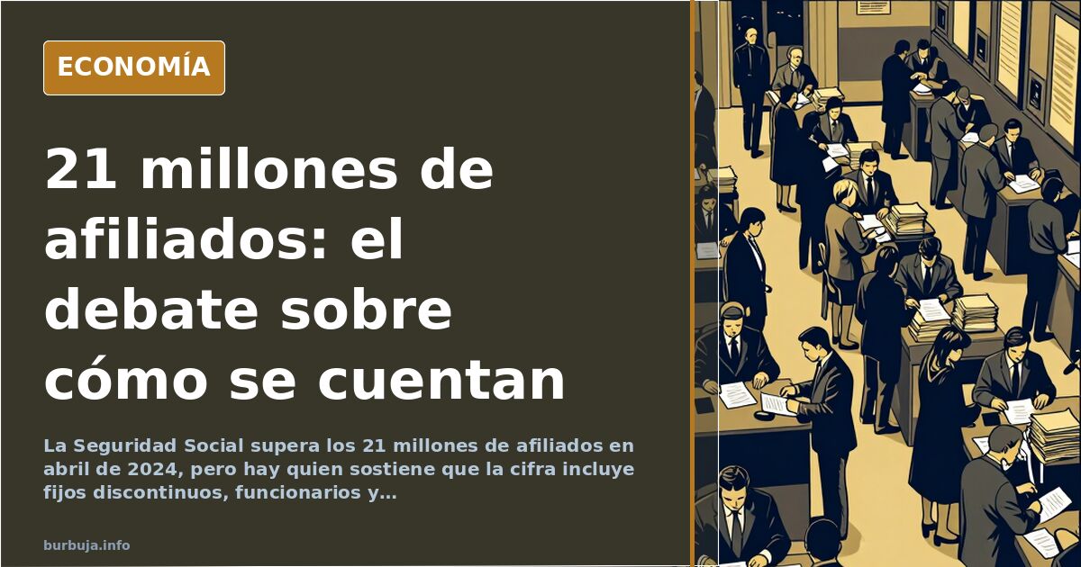 21 millones de afiliados: el récord que algunos atribuyen a los fijos discontinuos