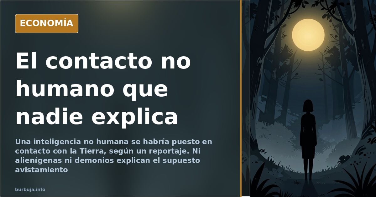 Inteligencia no humana: el supuesto contacto sin pruebas