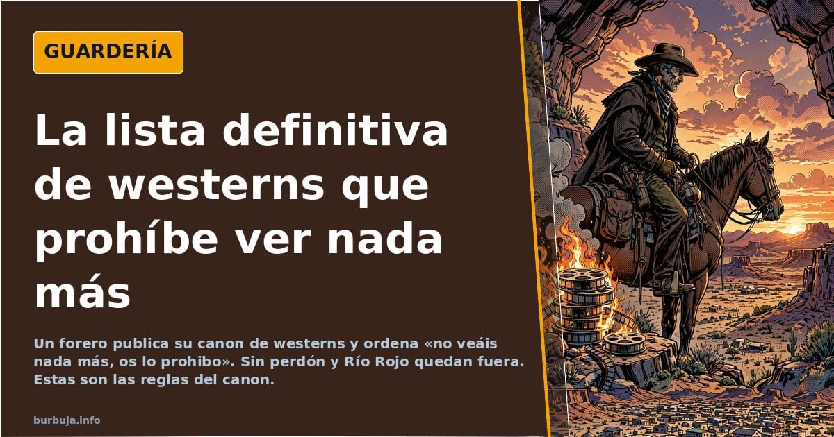 Un forero publica su lista de westerns y prohíbe ver nada más