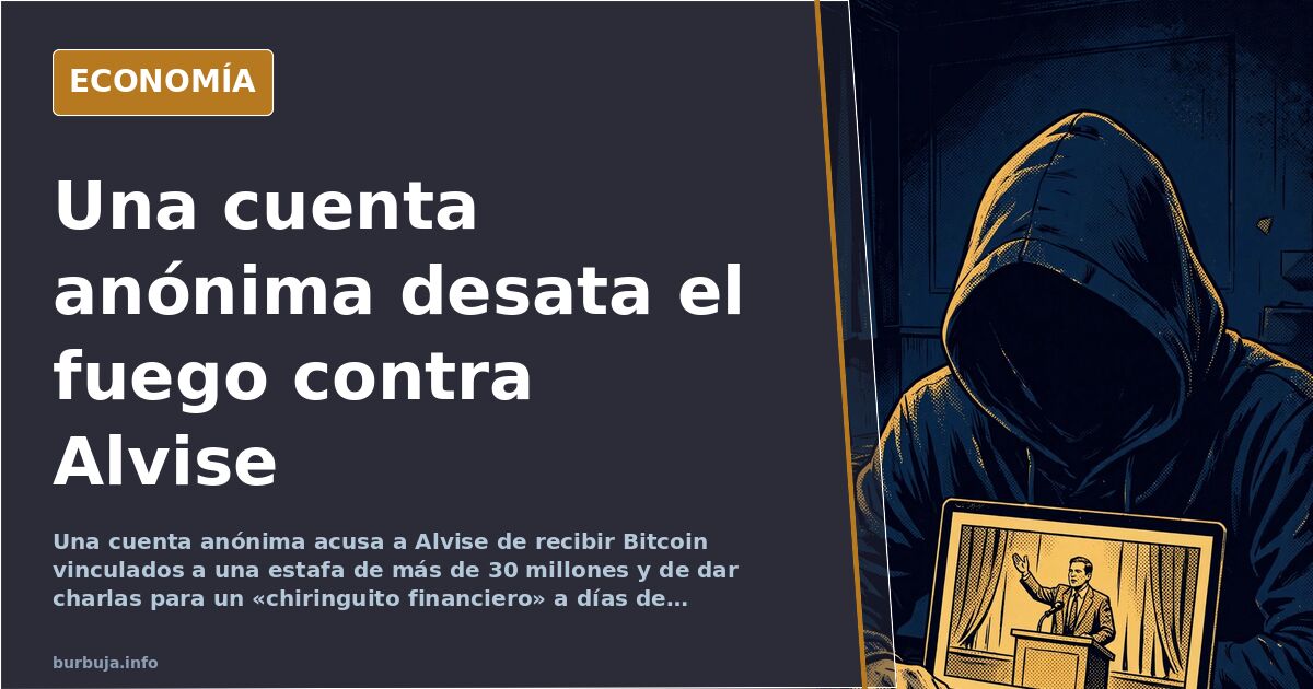 Alvise, el fuego cruzado de una cuenta anónima antes del 9-J