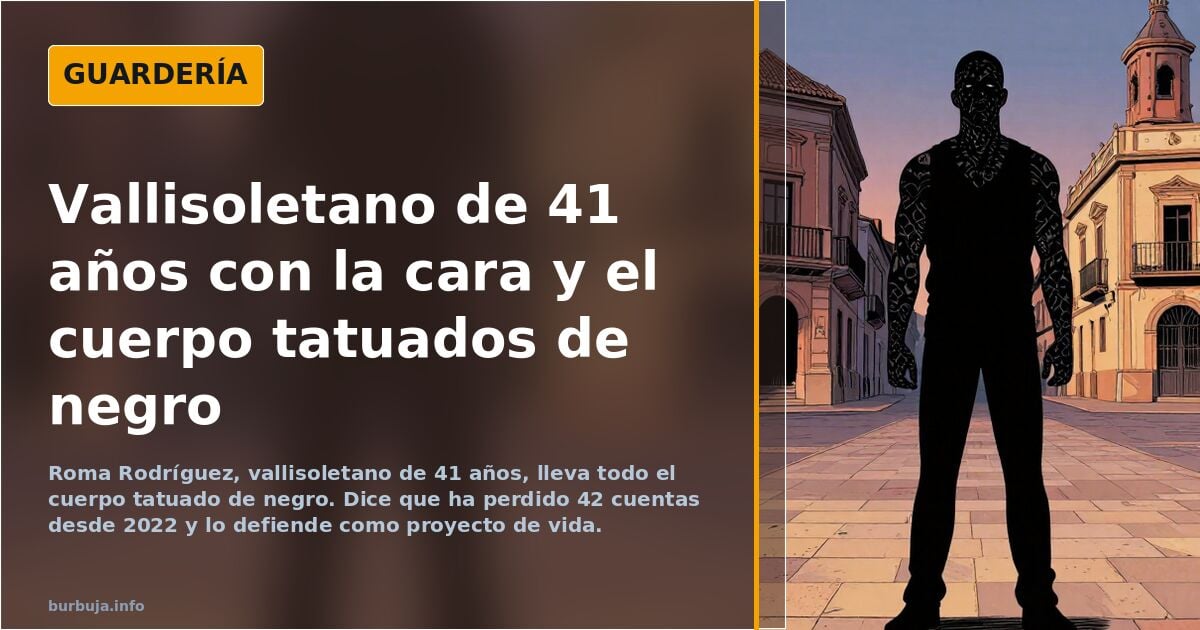 Vallisoletano de 41 años: tatuado de negro como «proyecto de vida»