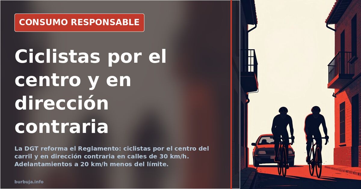 Nuevas normas para ciclistas: centro del carril y dirección contraria