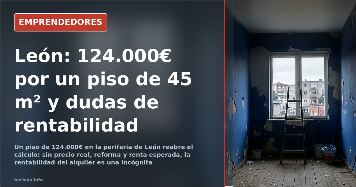 Mietrendite in León: Zahlen sprechen für sich