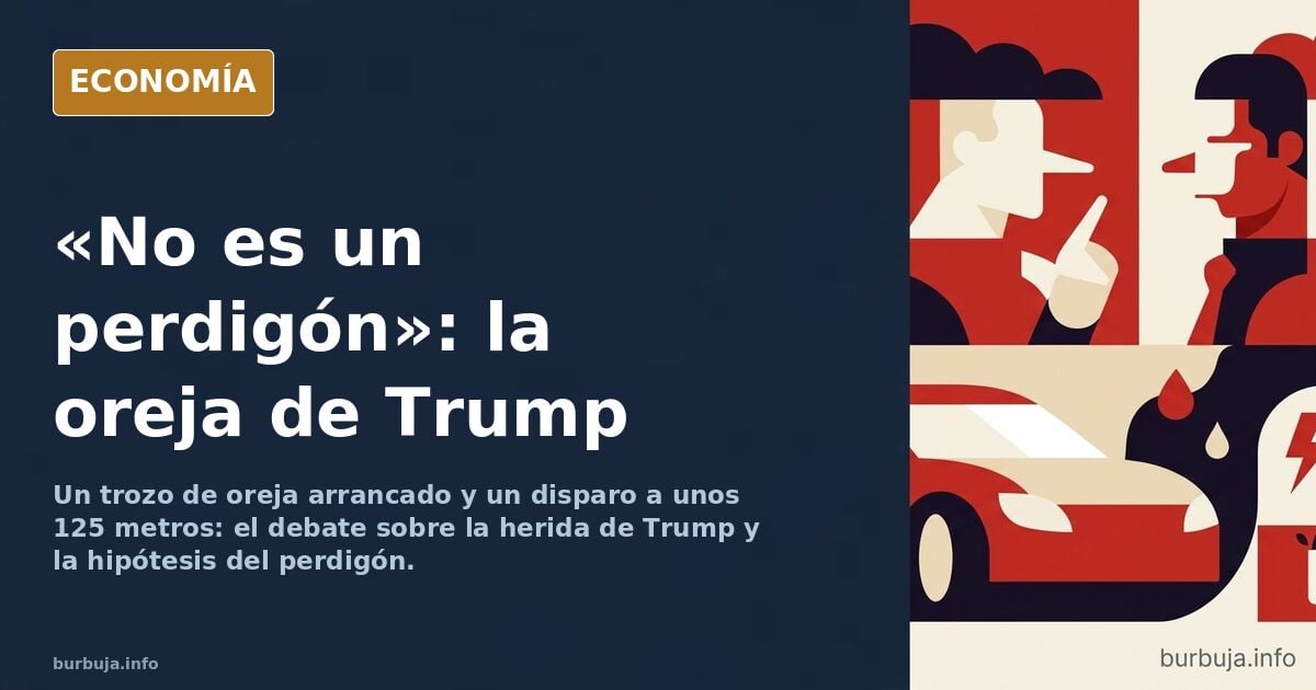 Imagen de la oreja de Trump con un fragmento arrancado tras el atentado
