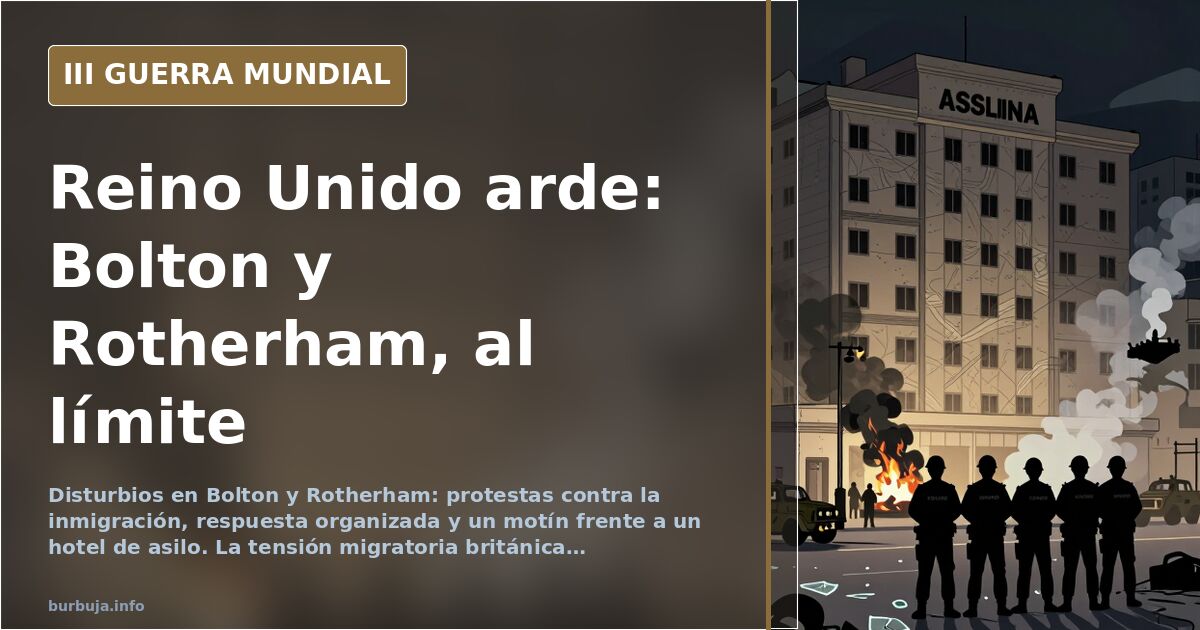 UK Riots: Bolton and Rotherham at Breaking Point