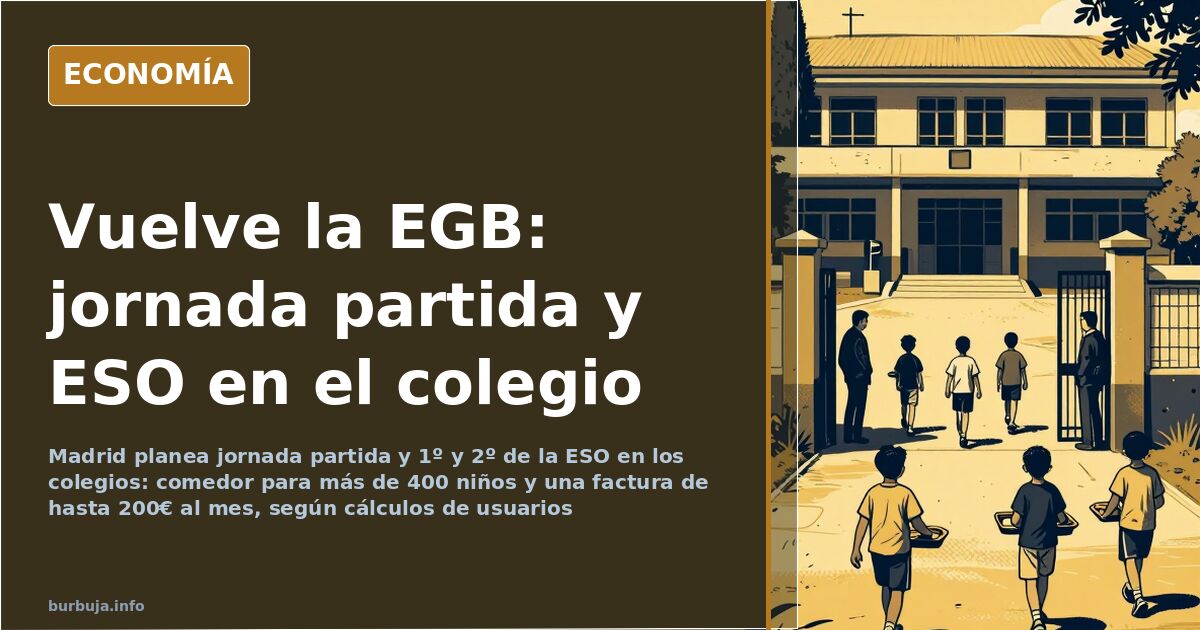 Madrid planea jornada partida y 1º y 2º de la ESO en los colegios