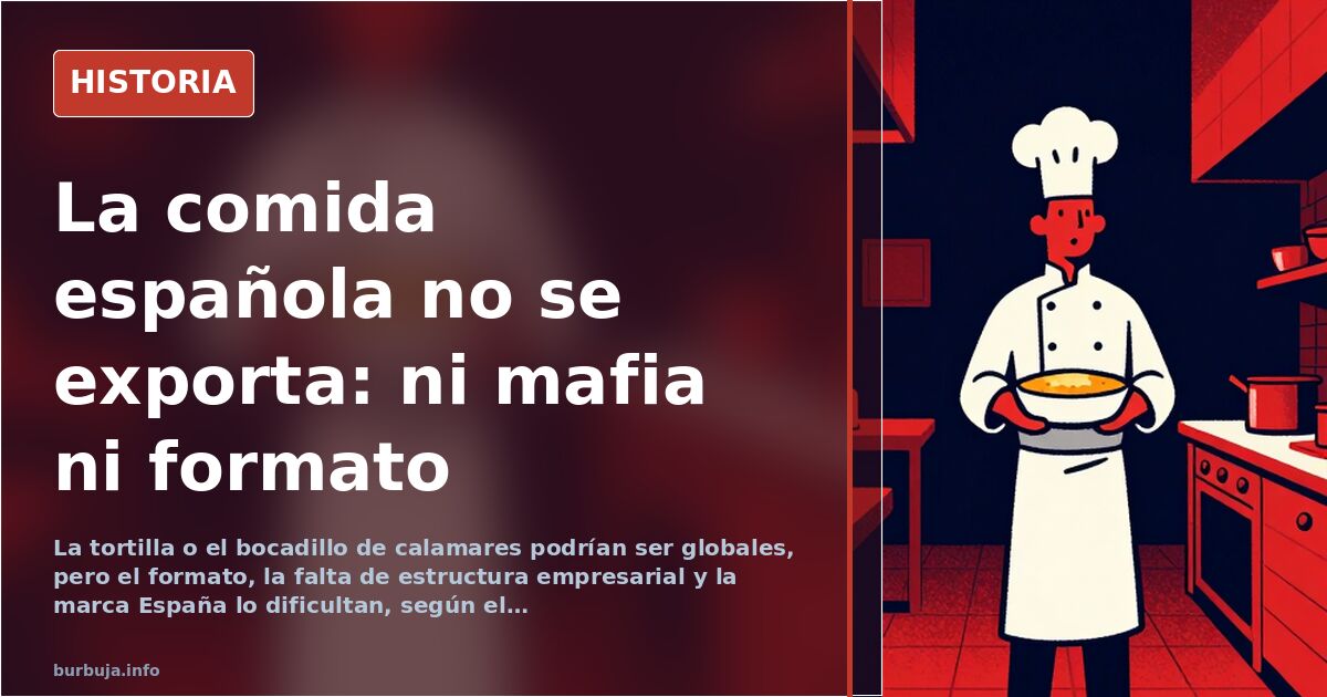 Por qué la comida española no triunfa como comida rápida fuera