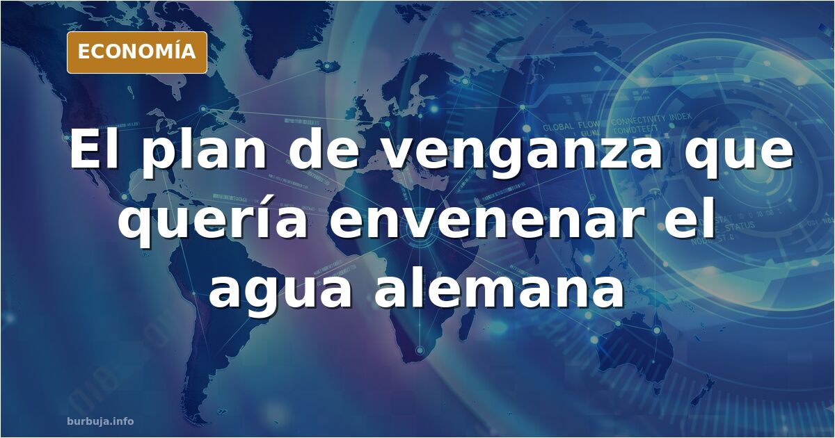 Ilustración editorial de un depósito de agua con una sombra amenazante, símbolo del plan de envenenamiento masivo en la Alema