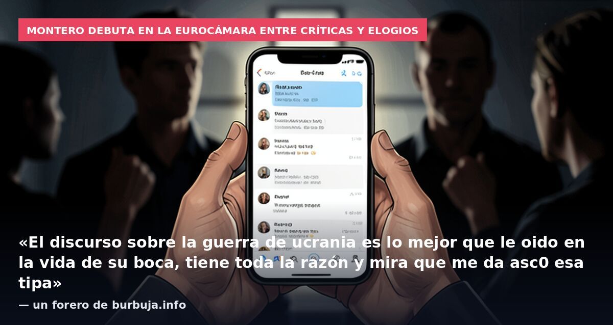 Montero debuta en la Eurocámara entre críticas y elogios: «El discurso sobre la guerra de ucrania es lo mejor que le oido en la vida de su boca, tiene toda la razón y mira que me da asc0 esa tipa» — un forero de burbuja.info