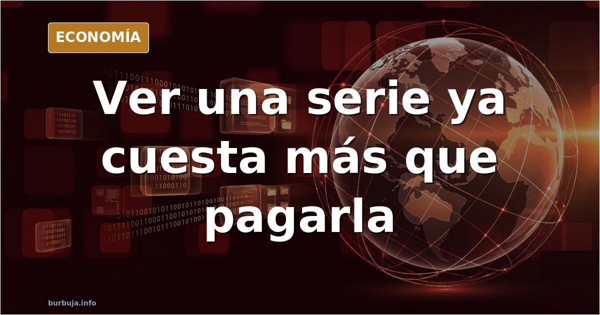 «Ver una serie se ha vuelto un laberinto de captchas y suscripciones»