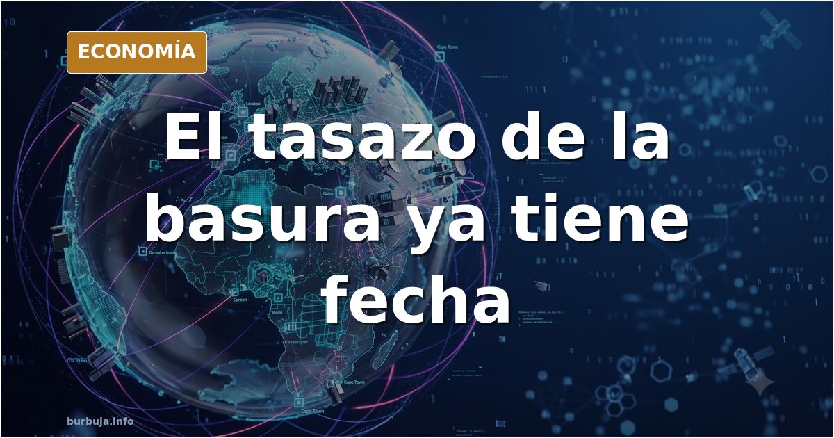 El nuevo 'tasazo' de la basura llega a los ayuntamientos