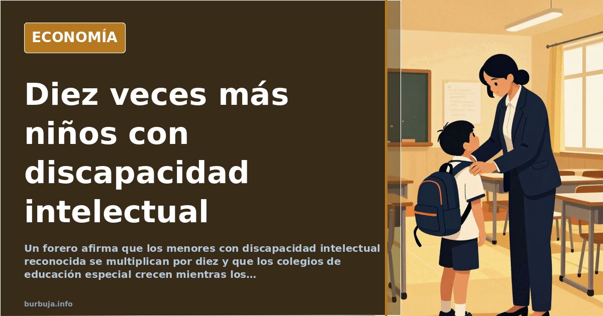 «Se multiplican por diez los niños con discapacidad intelectual en España»
