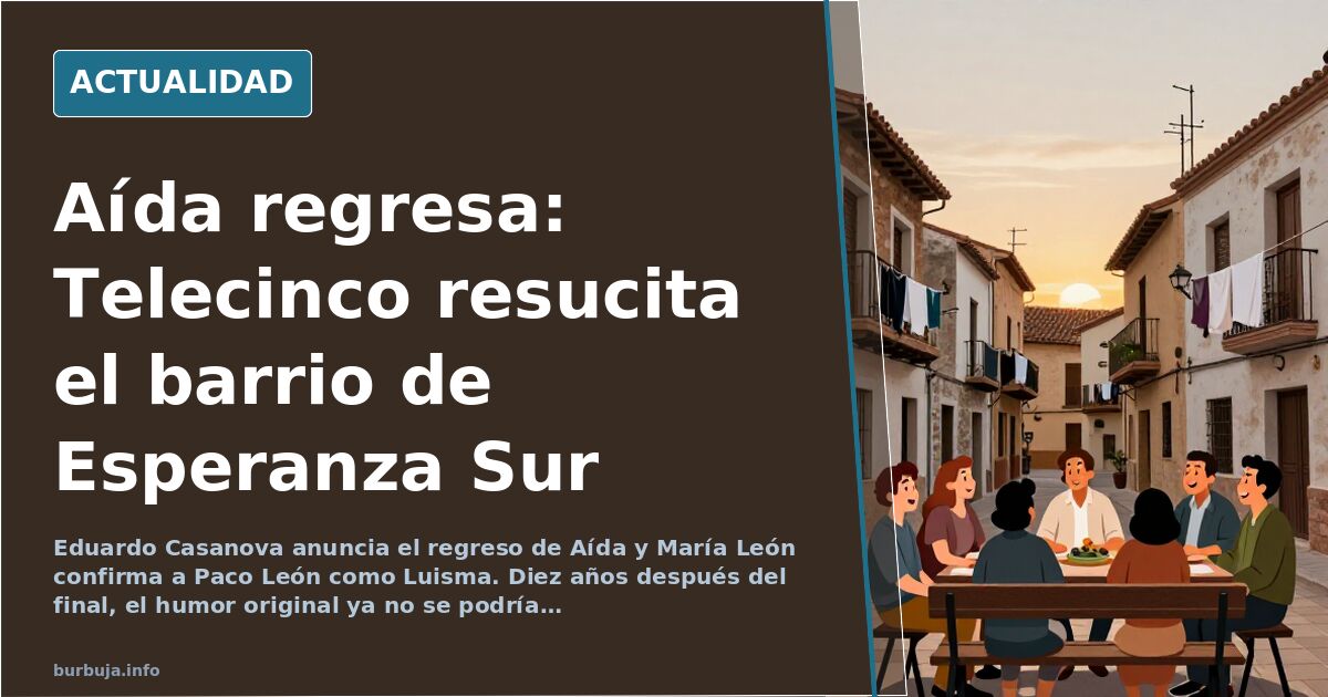 Reencuentro del reparto de la serie Aída diez años después del último capítulo emitido