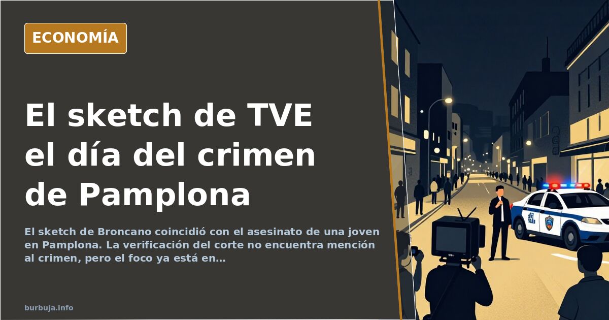 Broncano's Sketch Coincides with Pamplona Murder; Public Funds Under Fire