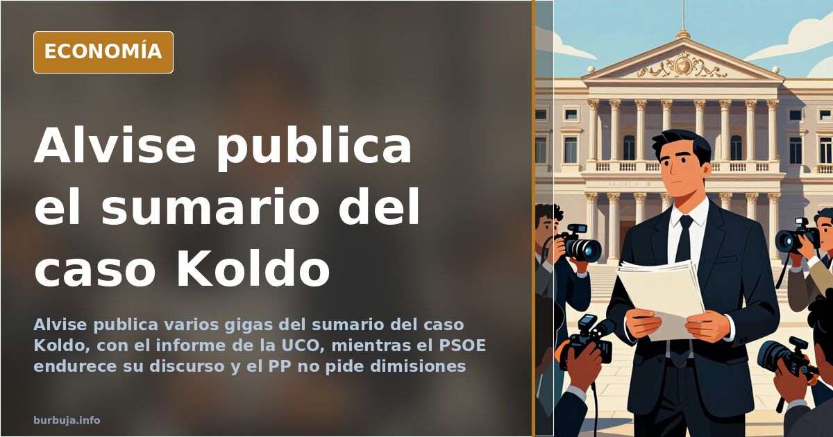 Alvise publica el sumario del caso Koldo y tensa al Gobierno